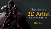 Đạo tạo 3D Artist chuyên nghiệp dài hạn
